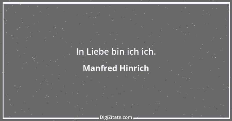 Zitat von Manfred Hinrich 3587