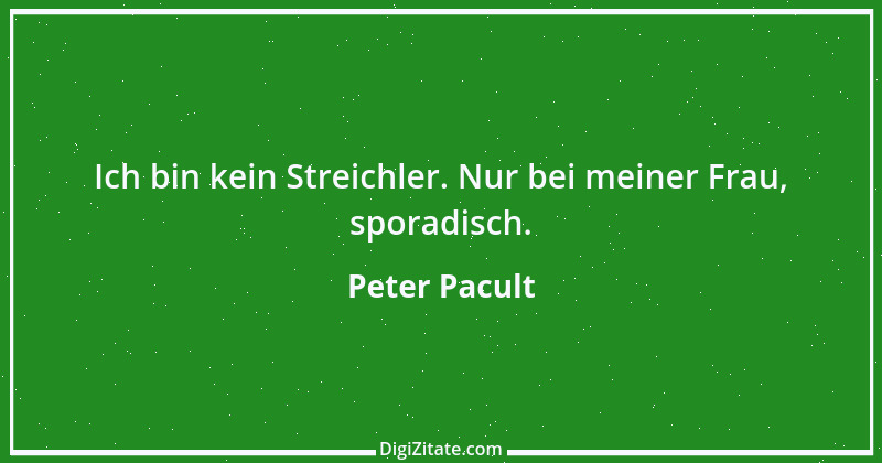 Zitat von Peter Pacult 4