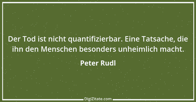 Zitat von Peter Rudl 1687