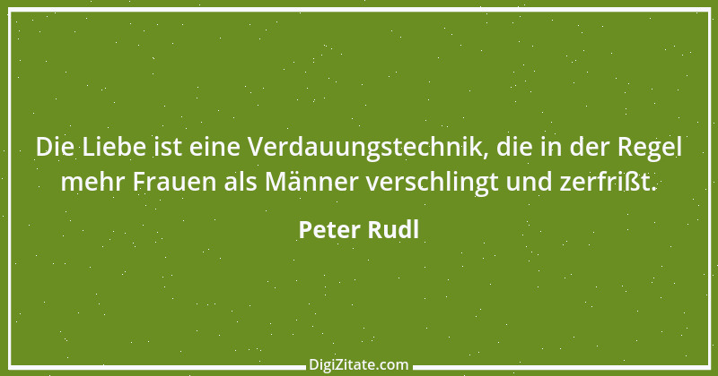 Zitat von Peter Rudl 687