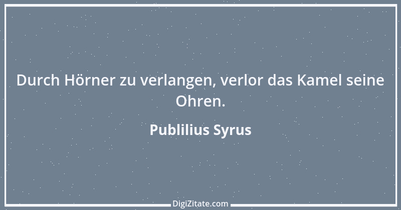 Zitat von Publilius Syrus 78