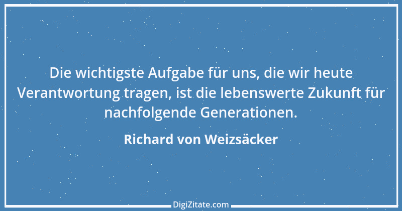 Zitat von Richard von Weizsäcker 103