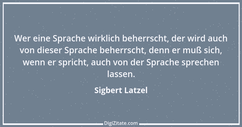 Zitat von Sigbert Latzel 322