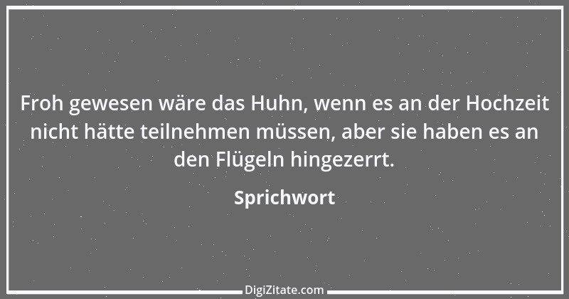 Zitat von Sprichwort 2405