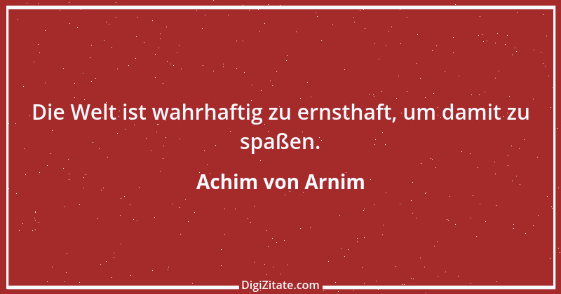 Zitat von Achim von Arnim 20