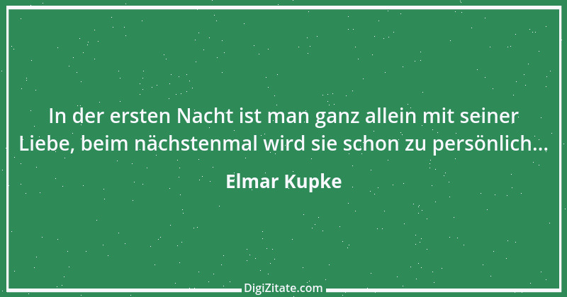 Zitat von Elmar Kupke 744