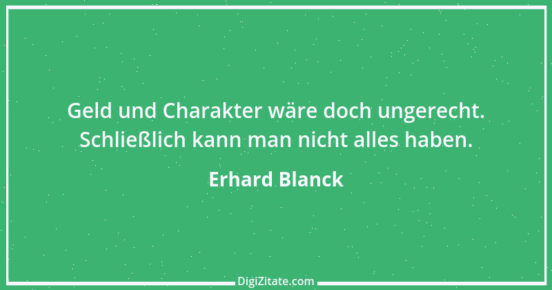 Zitat von Erhard Blanck 969