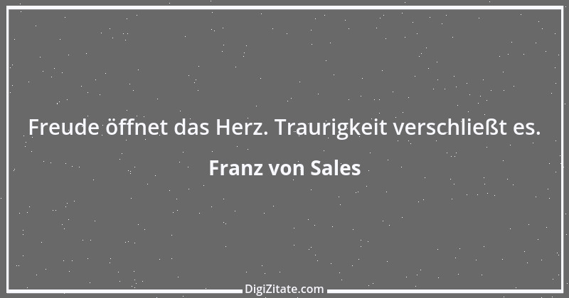 Zitat von Franz von Sales 40