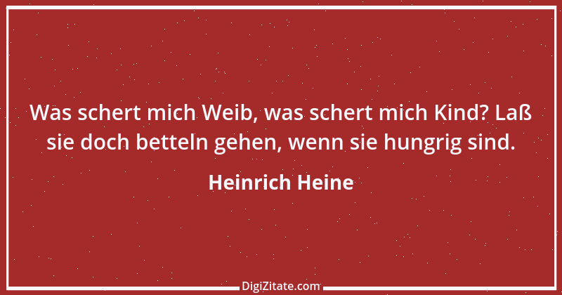 Zitat von Heinrich Heine 329