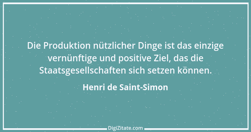 Zitat von Henri de Saint-Simon 21