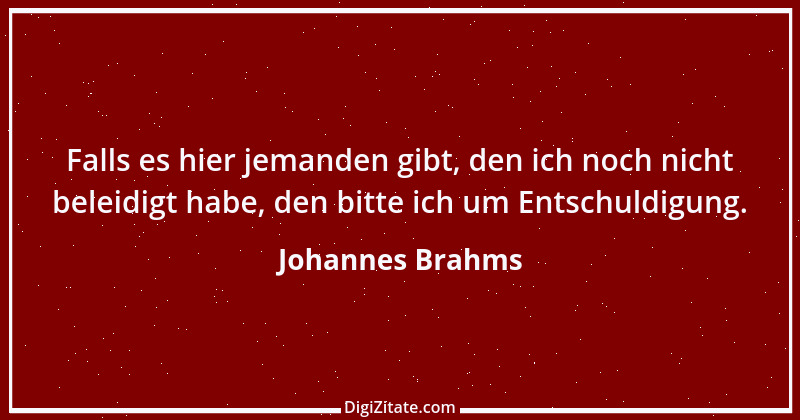 Zitat von Johannes Brahms 12