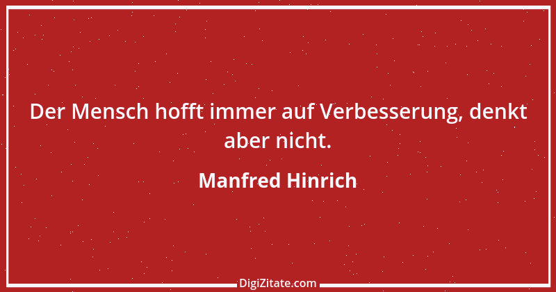 Zitat von Manfred Hinrich 588