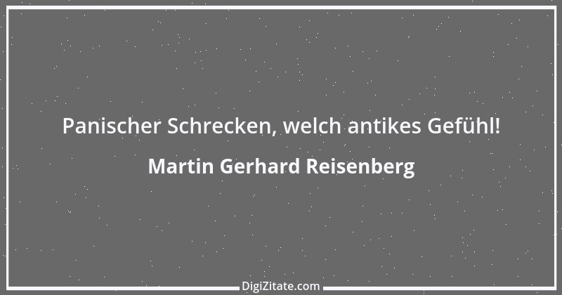 Zitat von Martin Gerhard Reisenberg 2729