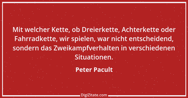 Zitat von Peter Pacult 5