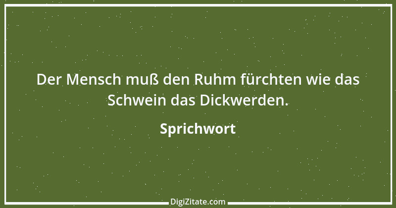 Zitat von Sprichwort 7406