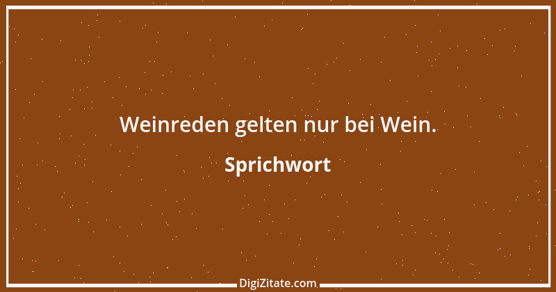 Zitat von Sprichwort 8406