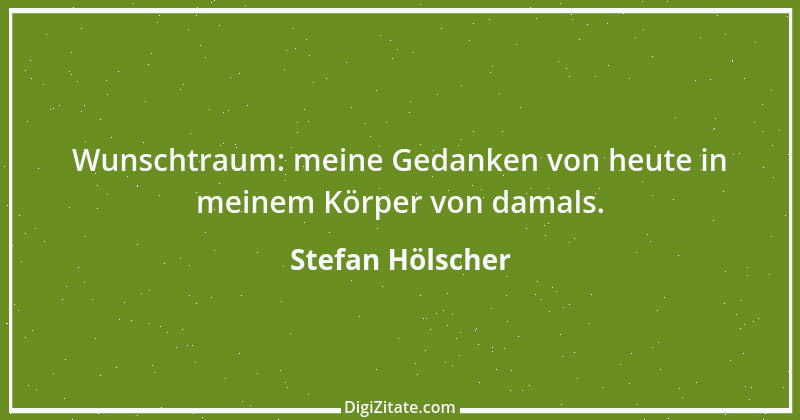 Zitat von Stefan Hölscher 3