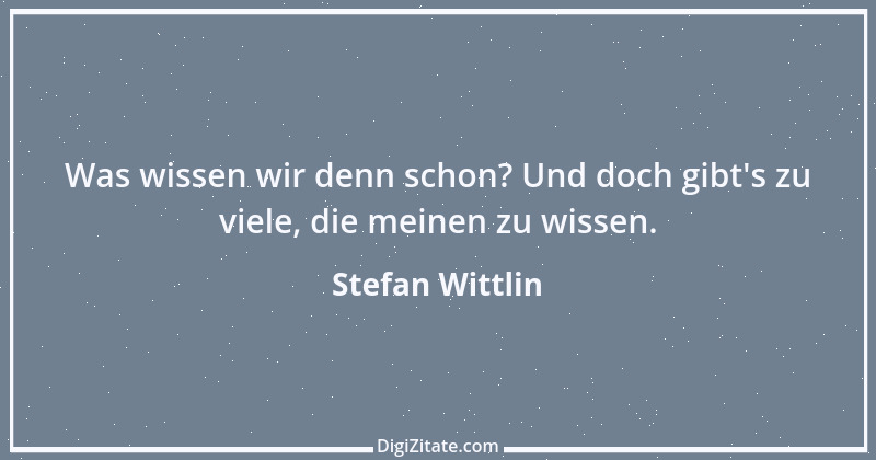 Zitat von Stefan Wittlin 123