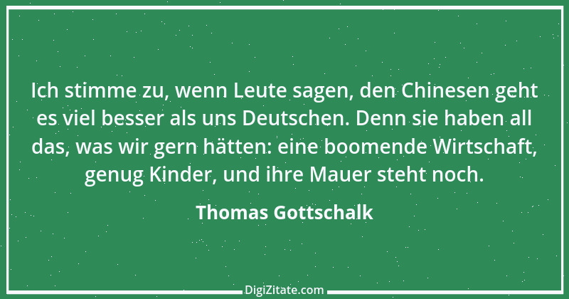 Zitat von Thomas Gottschalk 9