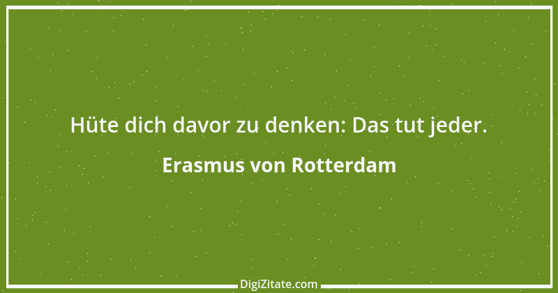 Zitat von Erasmus von Rotterdam 65