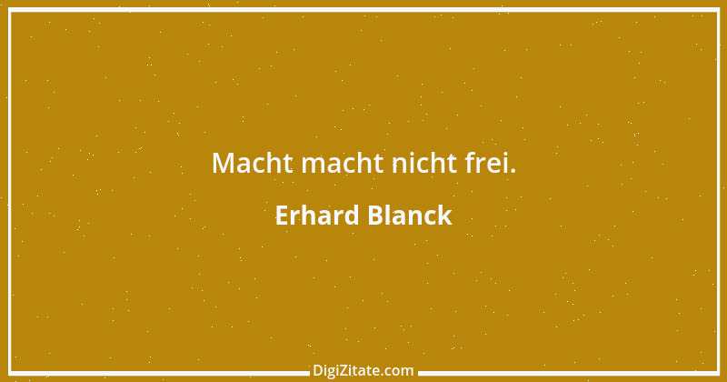 Zitat von Erhard Blanck 1970