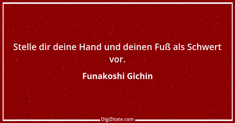 Zitat von Funakoshi Gichin 9