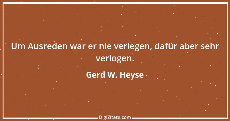 Zitat von Gerd W. Heyse 523