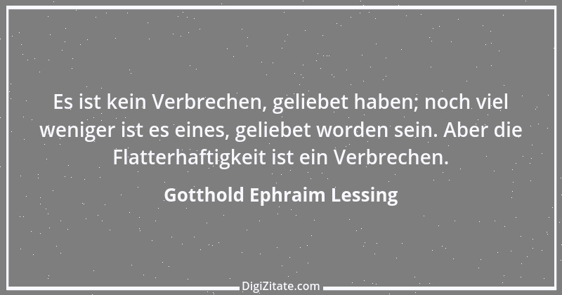 Zitat von Gotthold Ephraim Lessing 337