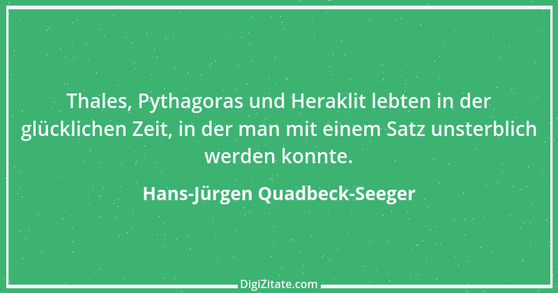 Zitat von Hans-Jürgen Quadbeck-Seeger 43