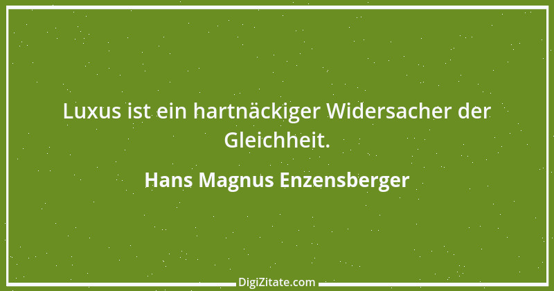 Zitat von Hans Magnus Enzensberger 9