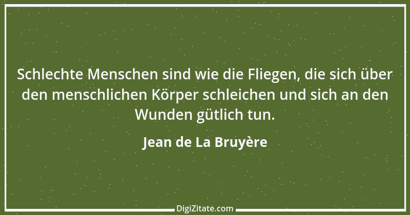 Zitat von Jean de La Bruyère 168