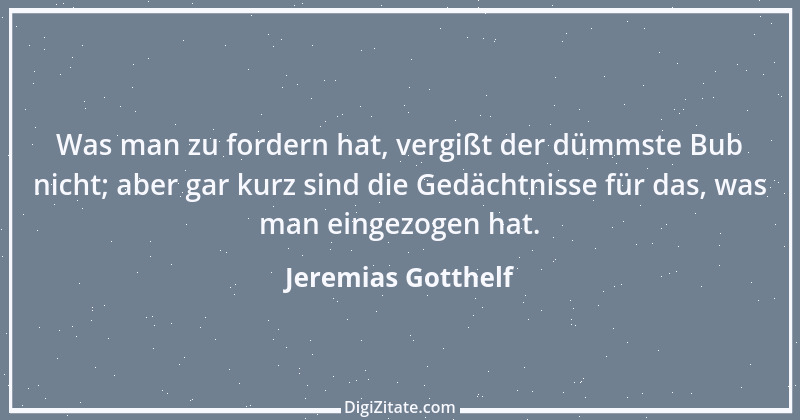 Zitat von Jeremias Gotthelf 79