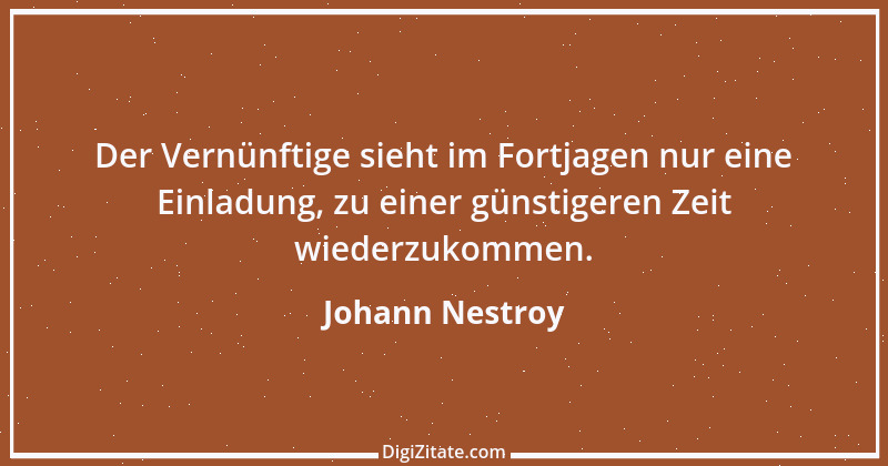 Zitat von Johann Nestroy 63