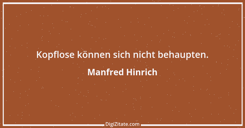 Zitat von Manfred Hinrich 2589