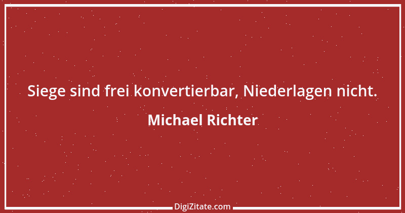 Zitat von Michael Richter 272