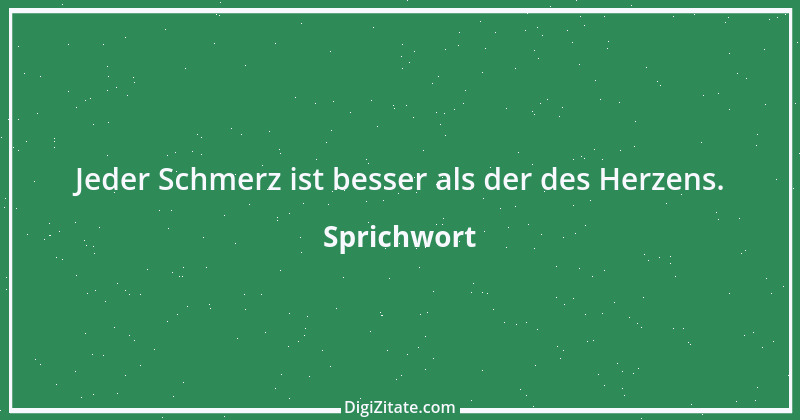 Zitat von Sprichwort 10407