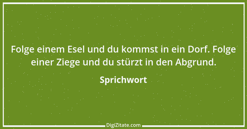 Zitat von Sprichwort 1407