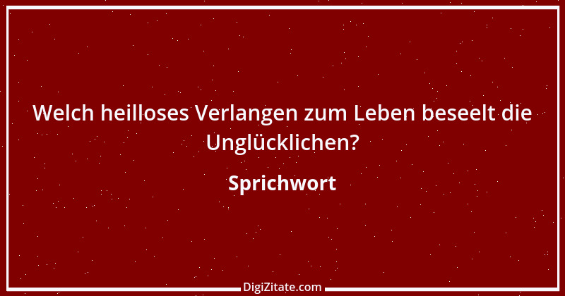 Zitat von Sprichwort 4407