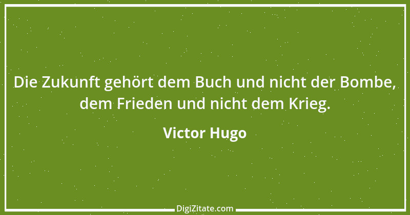 Zitat von Victor Hugo 101