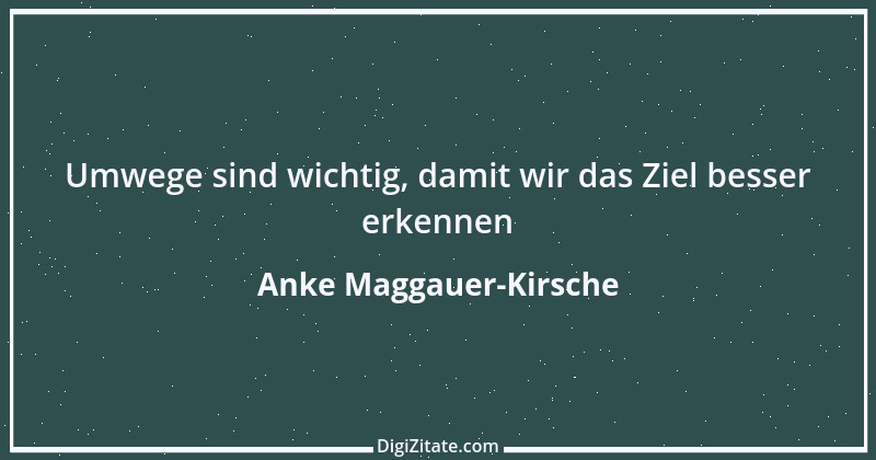 Zitat von Anke Maggauer-Kirsche 92