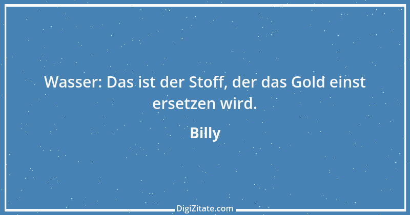 Zitat von Billy 874