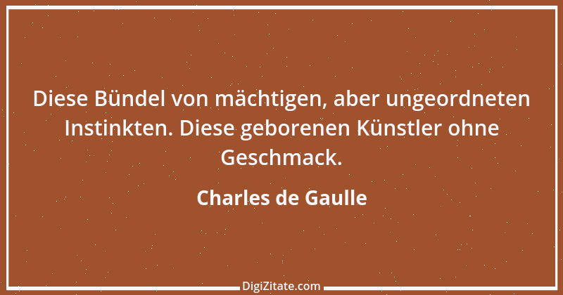 Zitat von Charles de Gaulle 33