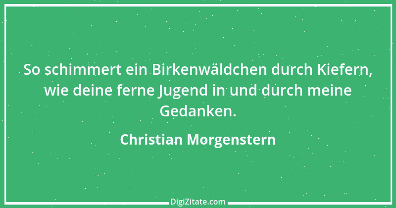 Zitat von Christian Morgenstern 318