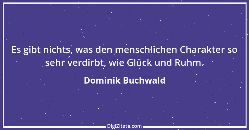 Zitat von Dominik Buchwald 3