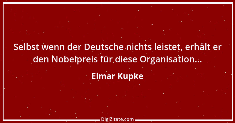 Zitat von Elmar Kupke 125