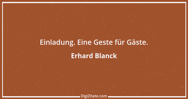 Zitat von Erhard Blanck 1350