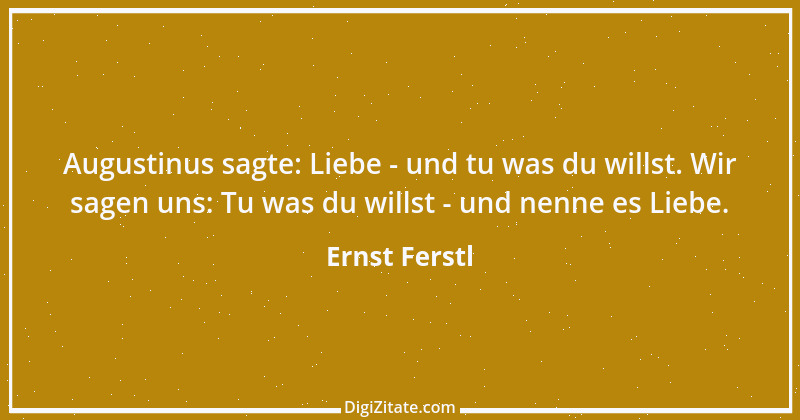 Zitat von Ernst Ferstl 2236