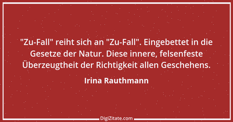 Zitat von Irina Rauthmann 322