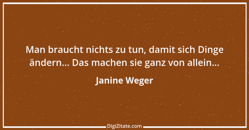 Zitat von Janine Weger 79