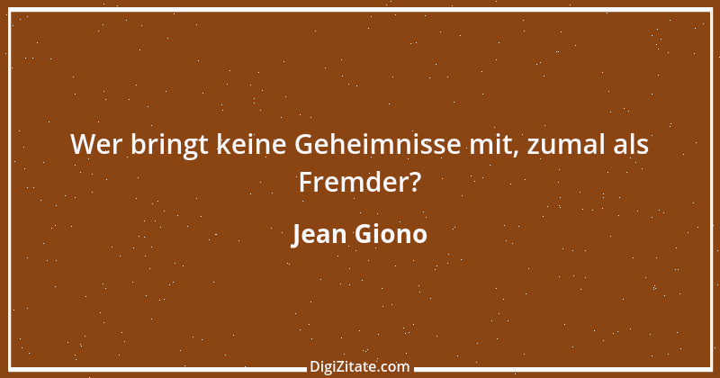 Zitat von Jean Giono 30